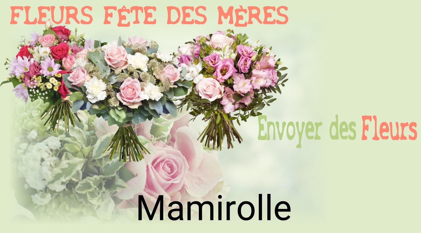 Bouquet de Fête des Mères livré à Mamirolle